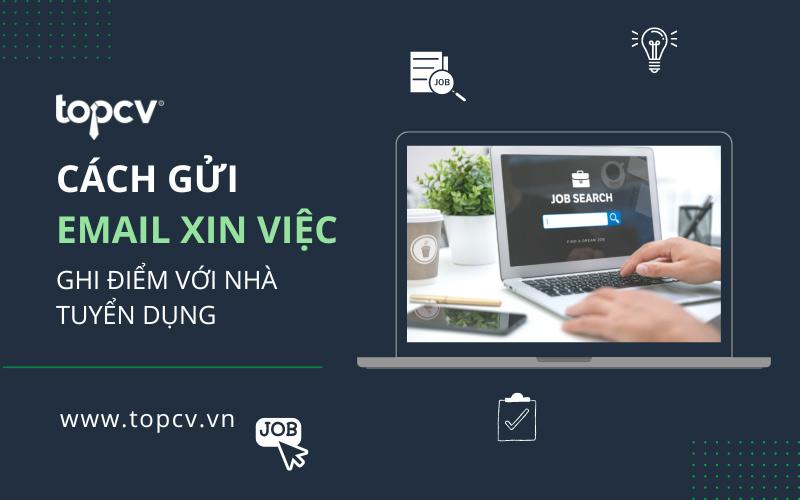 Mẫu viết email bằng tiếng anh xin việc, cấu trúc, nội dung cần có, tiêu đề chuyên nghiệp